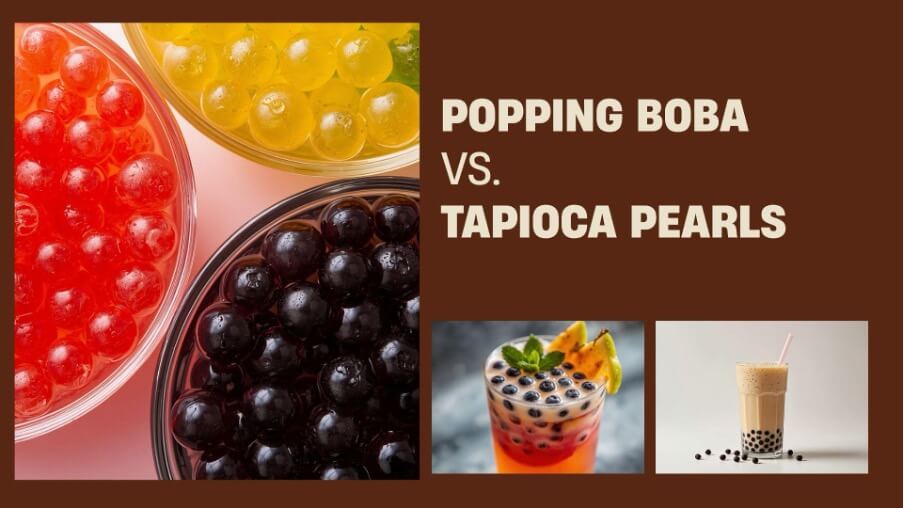 爆爆珠 vs. 珍珠粉圓：有什麼不同？